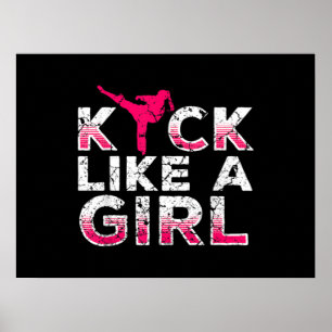 Ich kick wie ein Girl Karate Kickboxing Poster