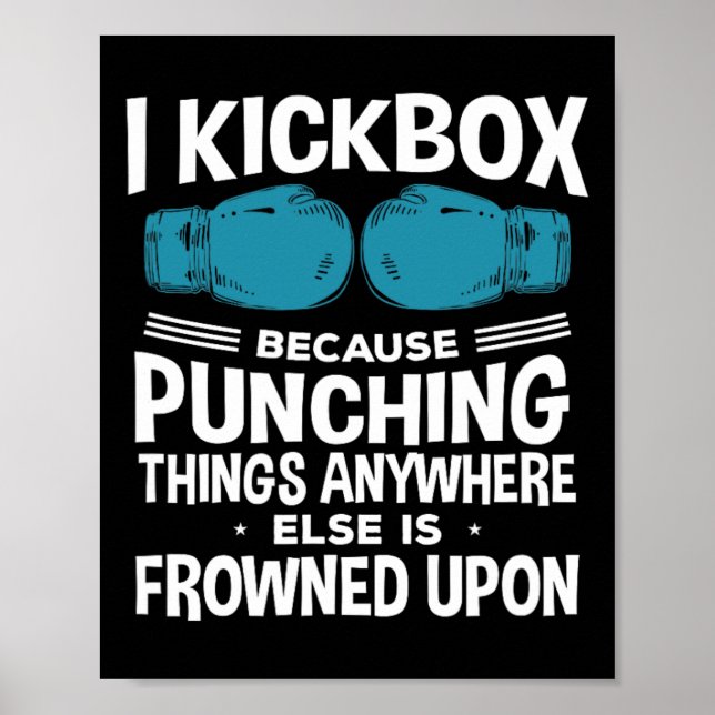 Ich kickboxe, weil Kickboxen lustig ist Poster (Vorne)