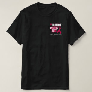 Ich kicke den Krebs-Hintern, wie hoch Ihre Superma T-Shirt