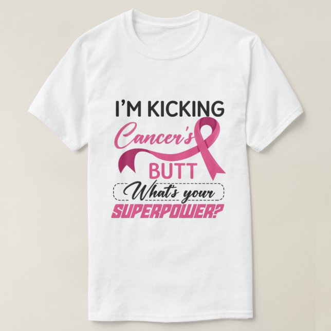 Ich kickte Krebs Hintern Brustkrebs T-Shirt (Design vorne)