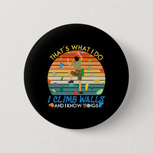 Ich klettere Wände hinauf und ich weiß lustige Din Button