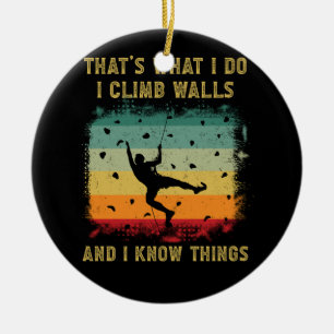 Ich klettere Wände Ich kenne Dinge Vintage Felsenk Keramik Ornament