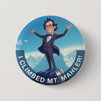 Ich kletterte auf den Mahler Button