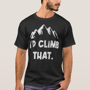 Ich kletterte auf den sonnigen Berggipfel T-Shirt
