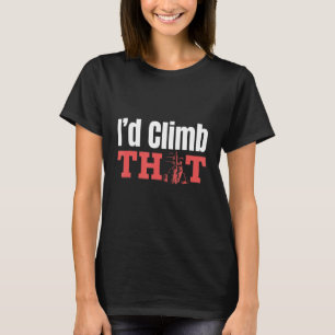 Ich kletterte auf die Arbeit der Elektrodrahtungst T-Shirt