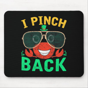 Ich kneife Byck mit Krebs St Patricks Day Kneifen Mousepad