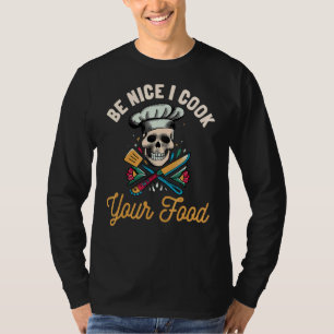 Ich koche Ihr Essen Kochexperte Sous Kulinarischer T-Shirt