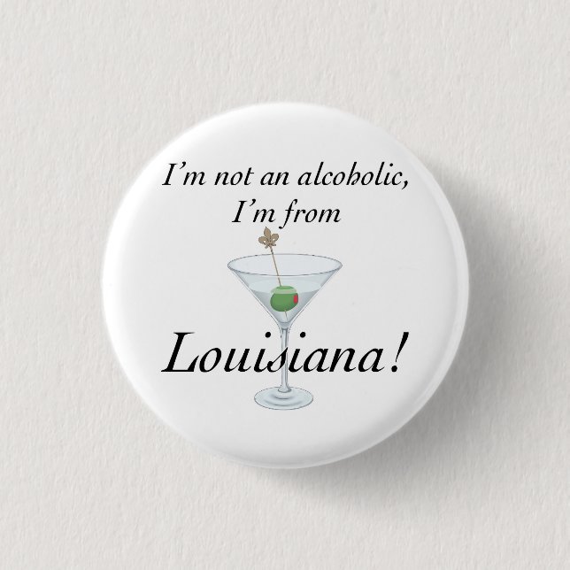 Ich komme AUS LOUISIANA B Button (Vorderseite)