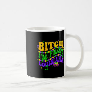 Ich komme aus Louisiana Mardi Gras Lilie Fat Tue Kaffeetasse