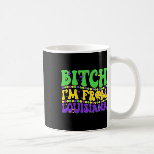 Ich komme aus Louisiana Mardi Gras Lilie Fat Tue Kaffeetasse