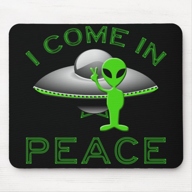 ICH KOMME IN FRIEDEN - ALIEN MOUSEPAD (Vorne)