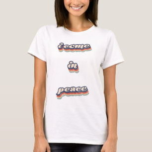 ICH KOMME IN FRIEDEN - ICH BIN FRIEDENSFunny Coupl T-Shirt