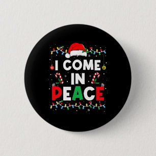 Ich komme in Frieden Ich bin Peace Funny Matching Button