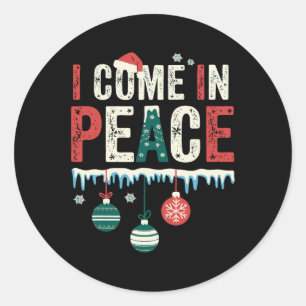 Ich komme in Frieden Ich bin Peace Funny Matching Runder Aufkleber