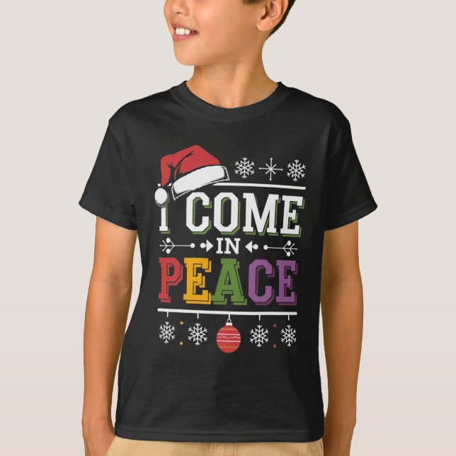 Ich komme in Frieden - Ich bin Peace Xmas passende T-Shirt (Vorderseite)