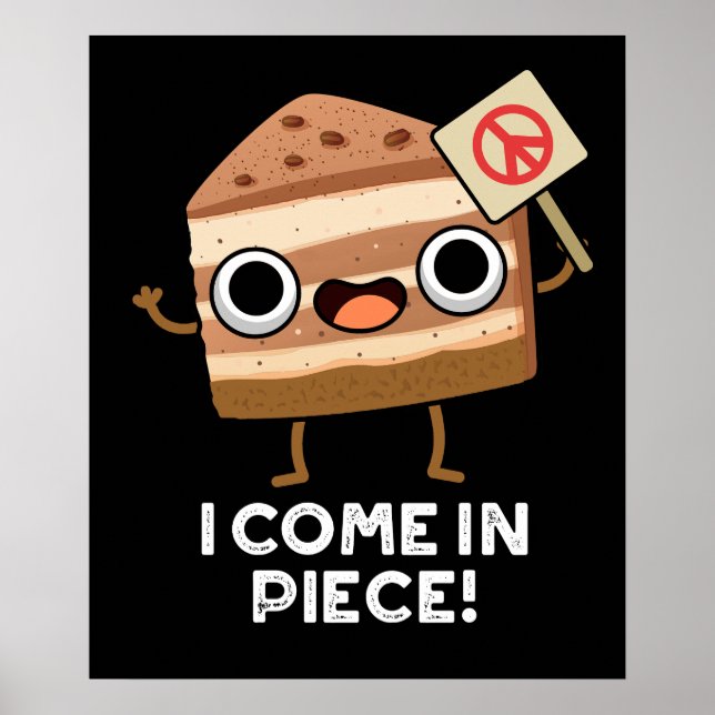 Ich komme in Piece Funny Cake Puff Dark BG Poster (Vorne)