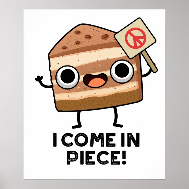 Ich komme in Piece Funny Cake Puff Poster (Vorne)