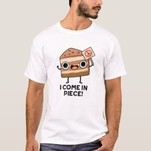 Ich komme in Piece Funny Cake Puff T-Shirt