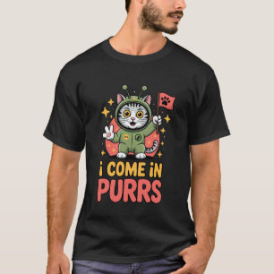 Ich komme in Schnurren Alien Katze Lustige Alien K T-Shirt