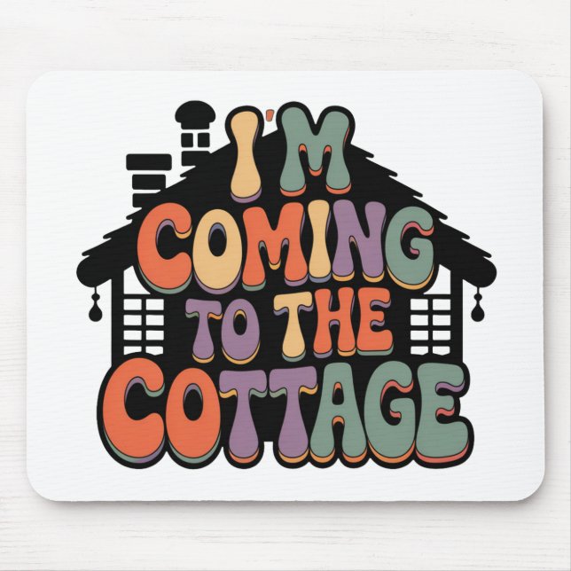 Ich komme zum Cottage Mousepad (Vorne)
