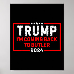Ich komme zurück zum Butler-Trump-Kampf US-Flagge Poster