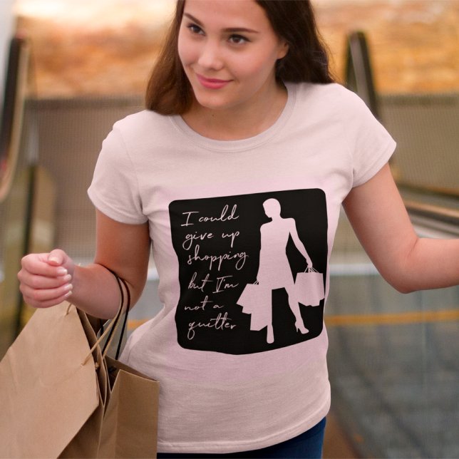 Ich könnte aufgeben zu kaufen, aber... T-Shirt (Von Creator hochgeladen)