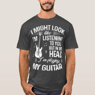 Ich könnte aussehen, als höre ich dir die sonnige T-Shirt