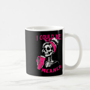 Ich könnte ein gemeinerer lustiger Skelett _1 Kaffeetasse