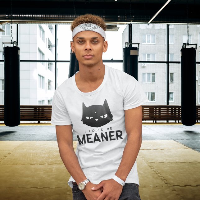 Ich könnte Gemeiner sein | Snarky Black Cat Shirt (Von Creator hochgeladen)