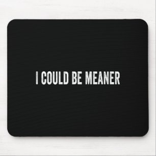 Ich könnte lustiges sarkastisches Zitat Design bed Mousepad