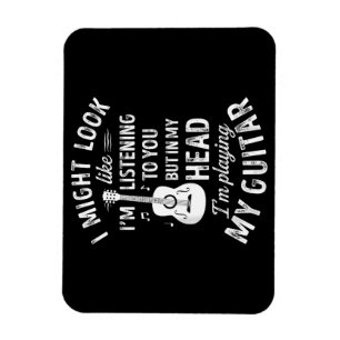 Ich könnte so aussehen, als höre ich dir Funny Gui Magnet