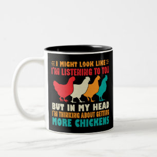 Ich könnte so aussehen, als höre ich dir Hühner zu Zweifarbige Tasse