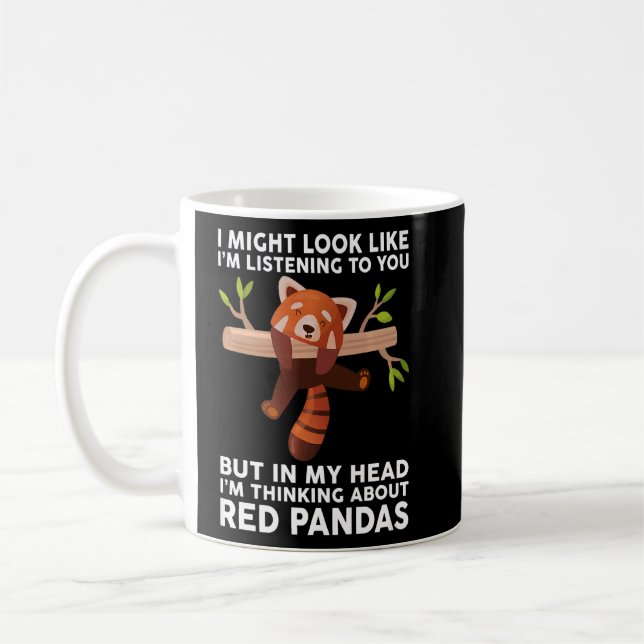 Ich könnte so aussehen, als höre ich dir zu ..Red  Kaffeetasse (Links)