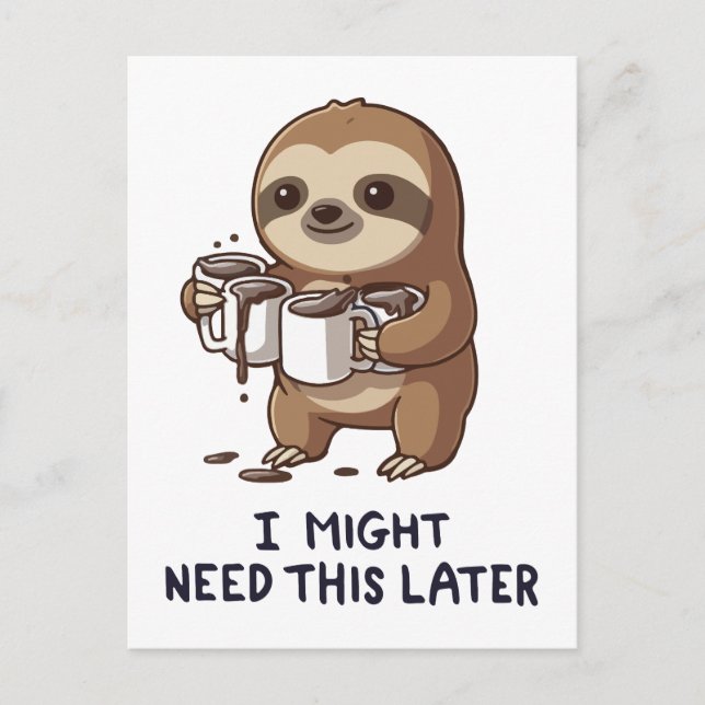 Ich könnte später Kaffee brauchen - Lazy Sloth Spa Postkarte (Vorderseite)