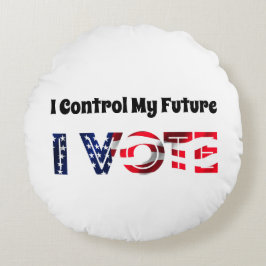 Ich Kontrolle Meine Zukunft - Ich stimme ab Rundes Kissen