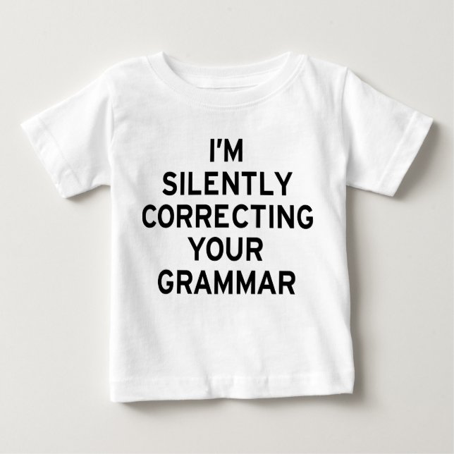 Ich korrigiere Grammatik Baby T-shirt (Vorderseite)