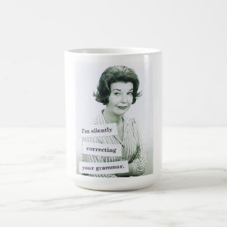Ich korrigiere still Ihre Grammatik-Tasse Kaffeetasse