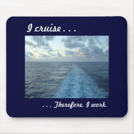 Ich kreuze, deshalb Blau Mousepad