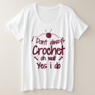 Ich kreuze nicht immer... große größe T-Shirt