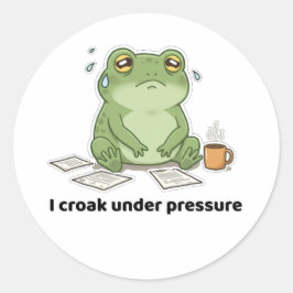 Ich kroche unter Druck Runder Aufkleber