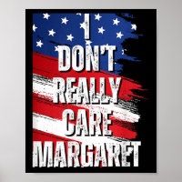 Ich kümmere mich nicht wirklich Margaret Funny Jd