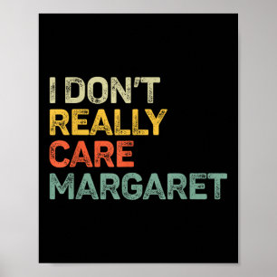 Ich kümmere mich nicht wirklich Margaret Jd Vance  Poster