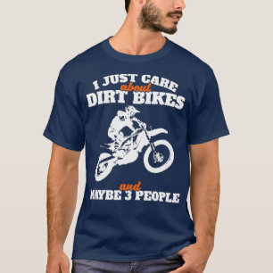 Ich kümmere mich nur um Dirt Bike Enduro Biker Ges T-Shirt