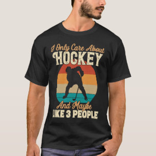Ich kümmere mich nur um Hockey und vielleicht für  T-Shirt