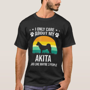 Ich kümmere mich nur um meinen Akita Hund R T-Shirt