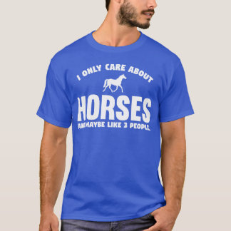 Ich kümmere mich nur um Pferde Funny Reitgeschenk T-Shirt
