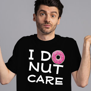 Ich kümmere mich um Funny T-Shirt