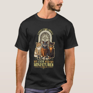 Ich kümmere mich um Katzen Miniaturen Tischminiatu T-Shirt
