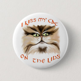 Ich küsse meine Katze auf dem Lippenknopf Button