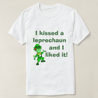 Ich küsste einen Kobold und ich mochte ihn. T-Shirt
